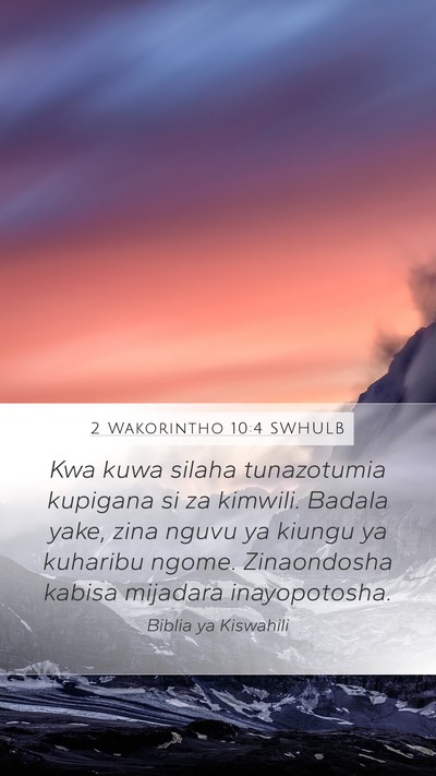 2 Wakorintho 10:4 SWHULB Bible Verse Image