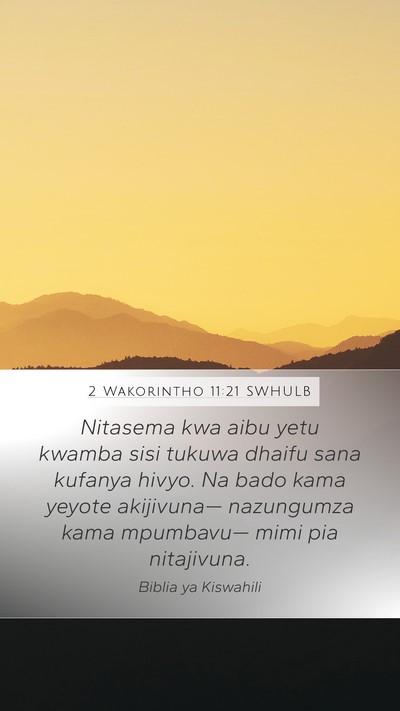 2 Wakorintho 11:21 SWHULB Bible Verse Image