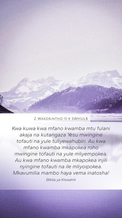 2 Wakorintho 11:4 SWHULB Bible Verse Image