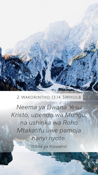 2 Wakorintho 13:14 SWHULB Bible Verse Image