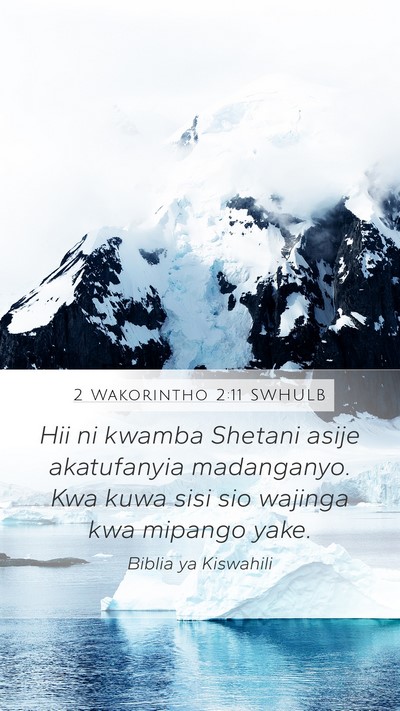 2 Wakorintho 2:11 SWHULB Bible Verse Image