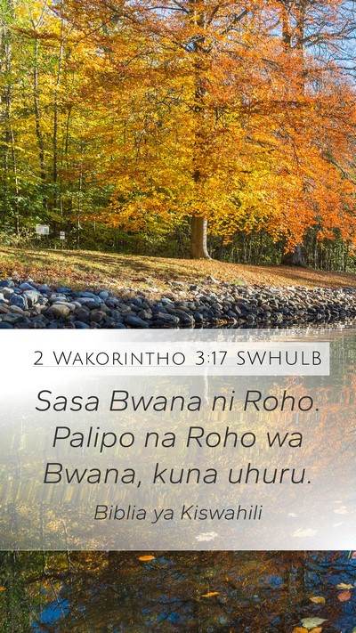 2 Wakorintho 3:17 SWHULB Bible Verse Image