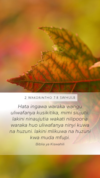 2 Wakorintho 7:8 SWHULB Bible Verse Image