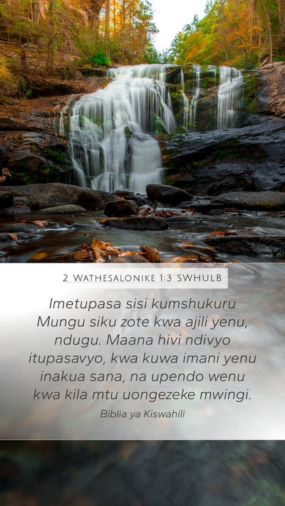 2 Wathesalonike 1:3 SWHULB Bible Verse Image