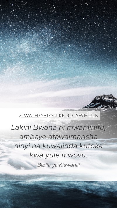 2 Wathesalonike 3:3 SWHULB Bible Verse Image