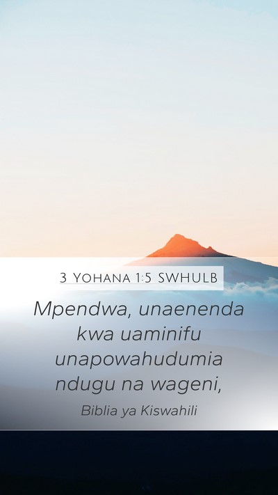 3 Yohana 1:5 SWHULB Bible Verse Image
