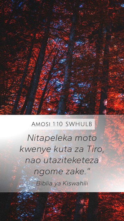 Amosi 1:10 SWHULB Mobile Phone Wallpaper - Nitapeleka moto kwenye kuta za Tiro, nao - Mobile Bible Verse Wallpaper