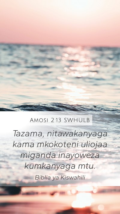 Amosi 2:13 SWHULB Bible Verse Image