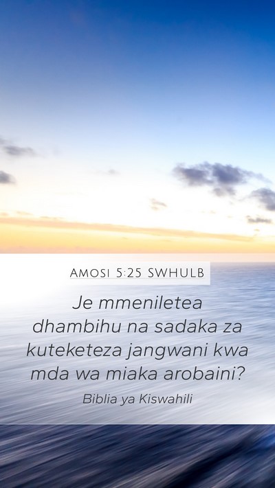 Amosi 5:25 SWHULB Bible Verse Image