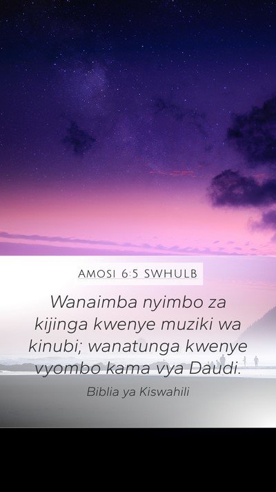 Amosi 6:5 SWHULB Bible Verse Image