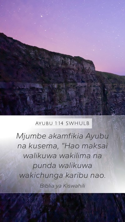 Ayubu 1:14 SWHULB Bible Verse Image