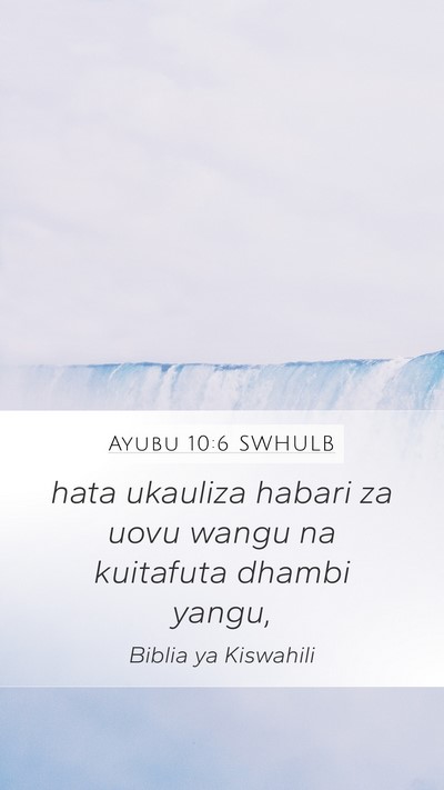 Ayubu 10:6 SWHULB Bible Verse Image