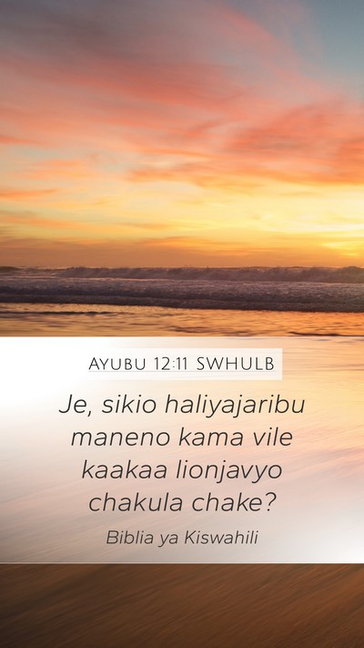 Ayubu 12:11 SWHULB Bible Verse Image