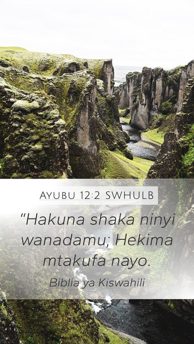 Ayubu 12:2 SWHULB Bible Verse Image