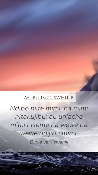 Ayubu 13:22 SWHULB Bible Verse Image