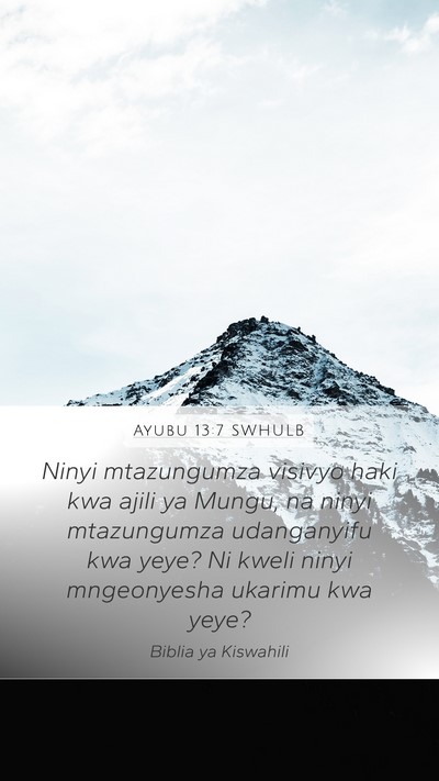 Ayubu 13:7 SWHULB Bible Verse Image