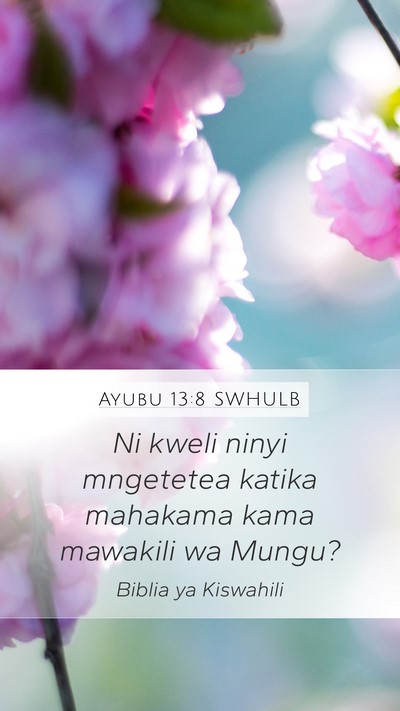 Ayubu 13:8 SWHULB Bible Verse Image