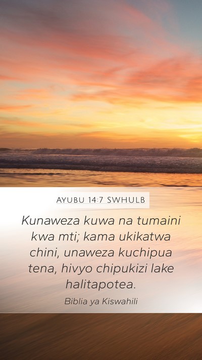 Ayubu 14:7 SWHULB Bible Verse Image