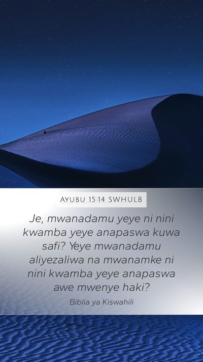 Ayubu 15:14 SWHULB Bible Verse Image