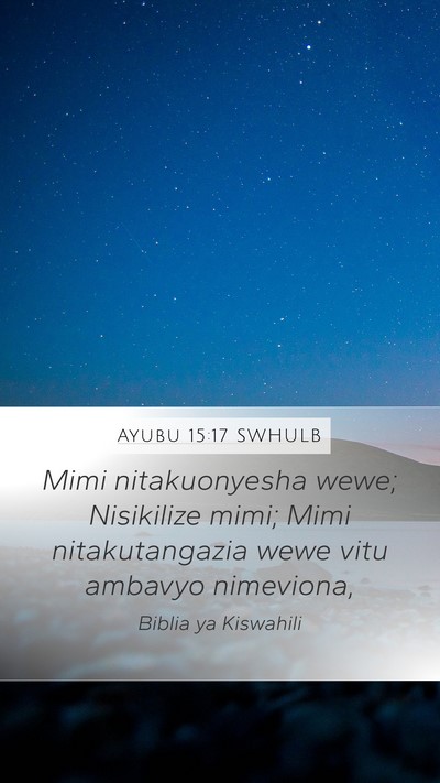 Ayubu 15:17 SWHULB Bible Verse Image