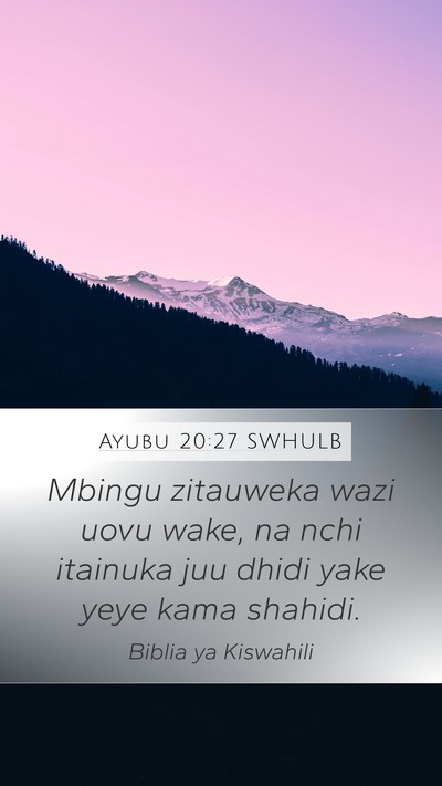 Ayubu 20:27 SWHULB Bible Verse Image