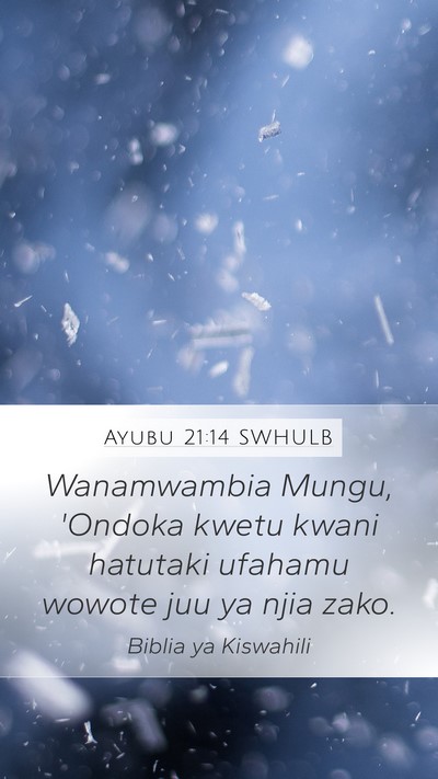 Ayubu 21:14 SWHULB Bible Verse Image