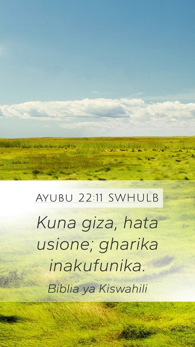 Ayubu 22:11 SWHULB Bible Verse Image