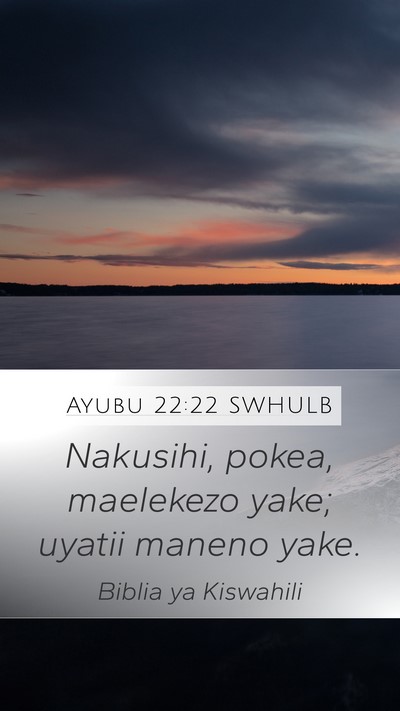 Ayubu 22:22 SWHULB Bible Verse Image