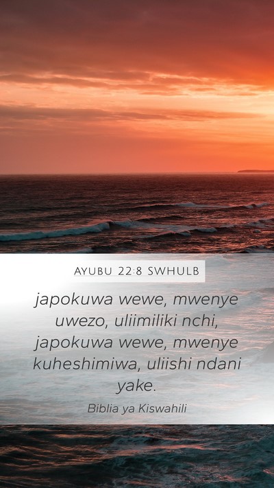 Ayubu 22:8 SWHULB Bible Verse Image