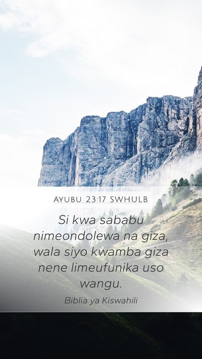 Ayubu 23:17 SWHULB Bible Verse Image