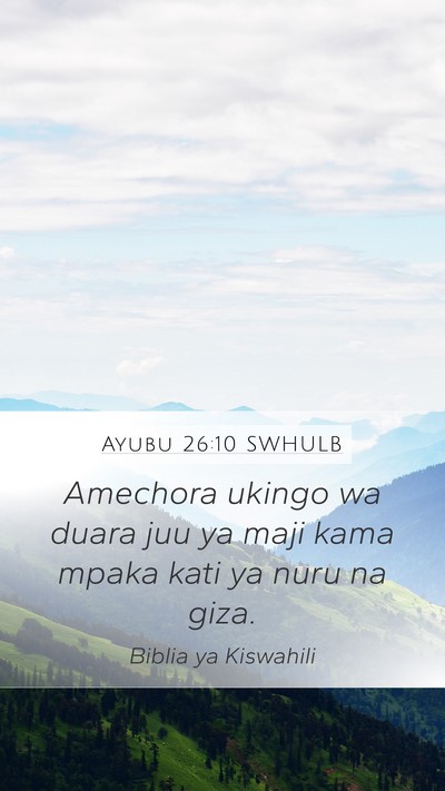 Ayubu 26:10 SWHULB Bible Verse Image
