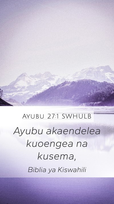 Ayubu 27:1 SWHULB Bible Verse Image