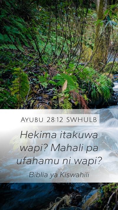 Ayubu 28:12 SWHULB Bible Verse Image