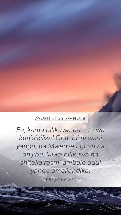 Ayubu 31:35 SWHULB Bible Verse Image