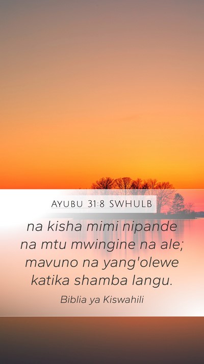 Ayubu 31:8 SWHULB Bible Verse Image