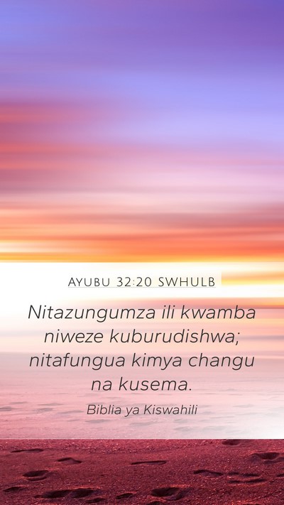 Ayubu 32:20 SWHULB Bible Verse Image