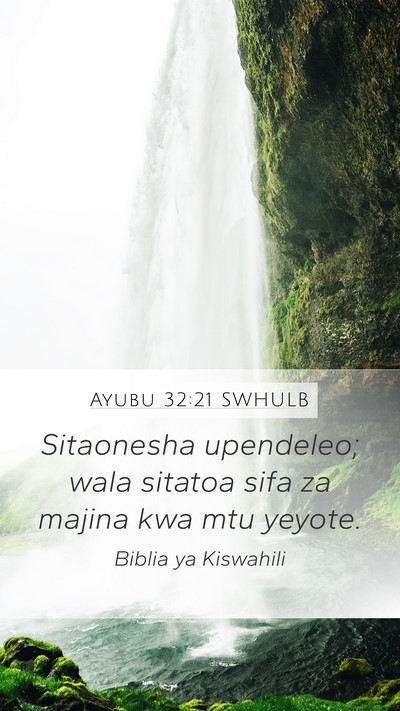 Ayubu 32:21 SWHULB Bible Verse Image