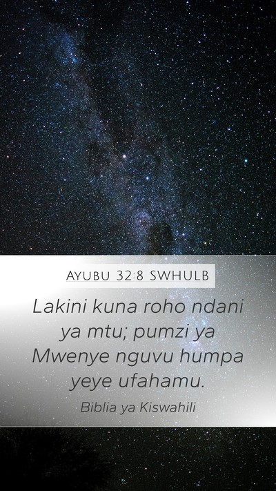 Ayubu 32:8 SWHULB Bible Verse Image