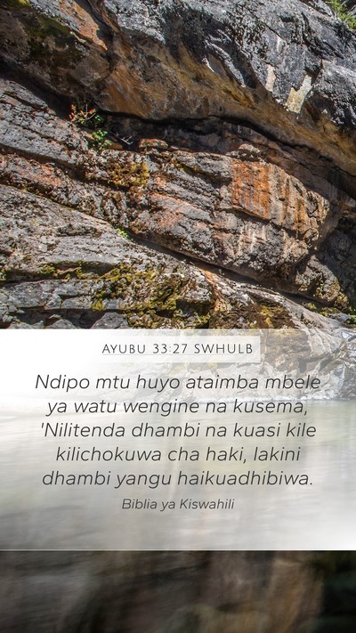 Ayubu 33:27 SWHULB Bible Verse Image