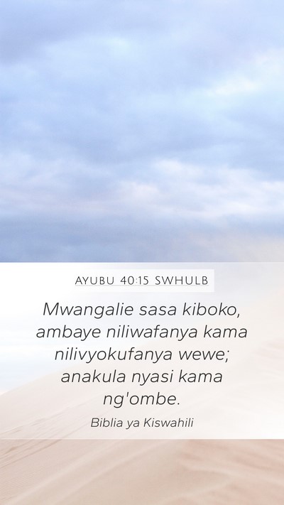 Ayubu 40:15 SWHULB Bible Verse Image