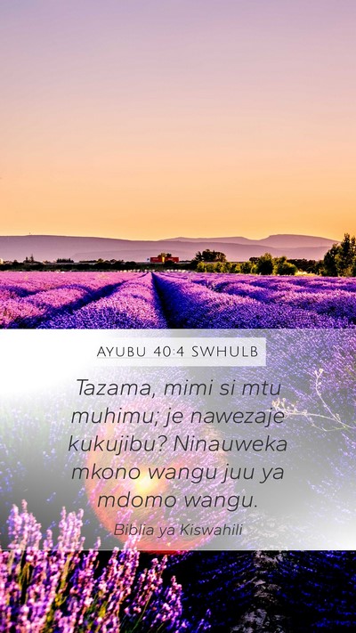 Ayubu 40:4 SWHULB Bible Verse Image