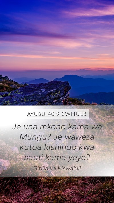 Ayubu 40:9 SWHULB Bible Verse Image
