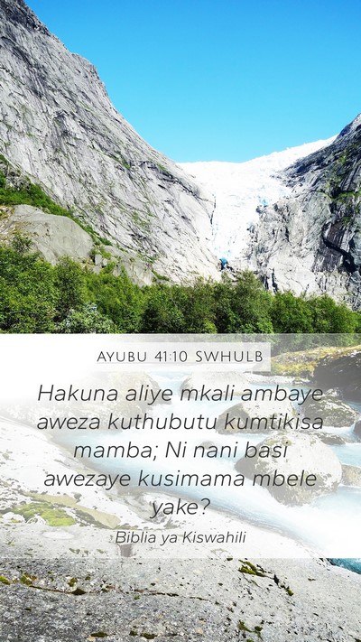 Ayubu 41:10 SWHULB Bible Verse Image