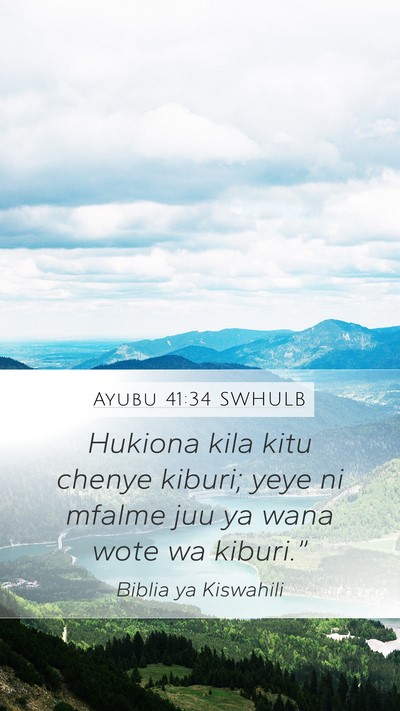 Ayubu 41:34 SWHULB Bible Verse Image