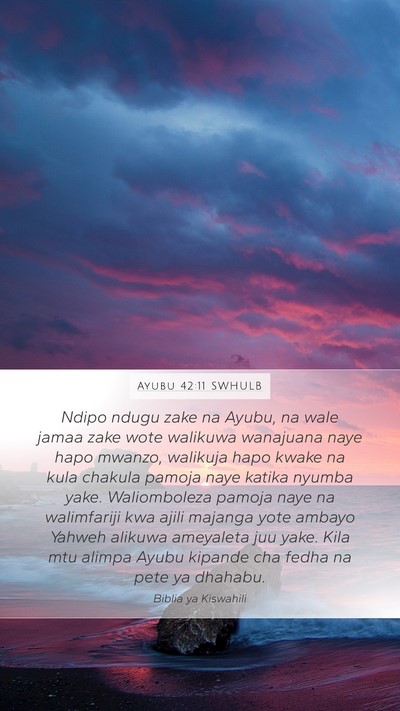Ayubu 42:11 SWHULB Bible Verse Image