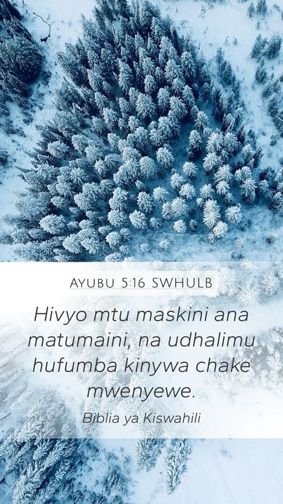 Ayubu 5:16 SWHULB Bible Verse Image