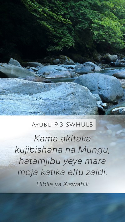 Ayubu 9:3 SWHULB Bible Verse Image