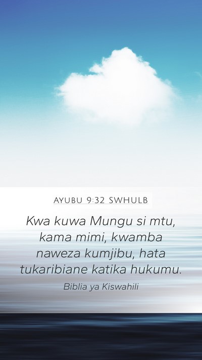 Ayubu 9:32 SWHULB Bible Verse Image