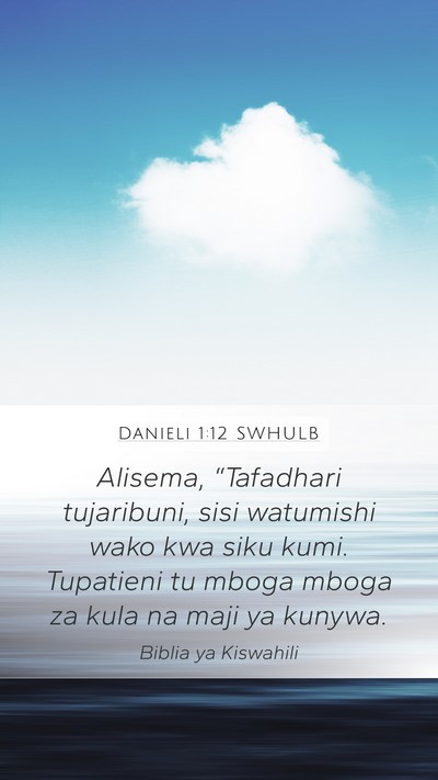 Danieli 1:12 SWHULB Bible Verse Image