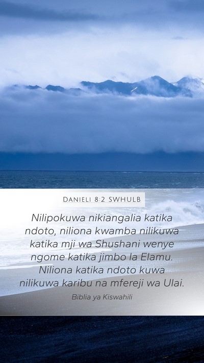 Danieli 8:2 SWHULB Bible Verse Image
